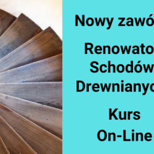 Kurs Renowator schodów drewnianych